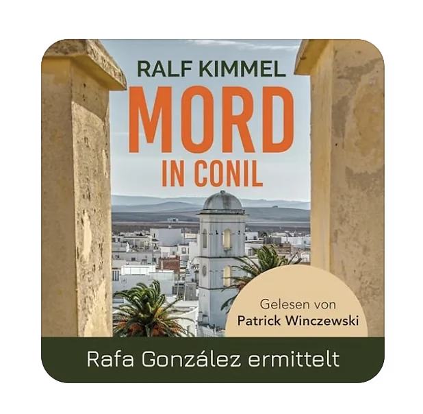 Hörbuch-Cover „Mord in Conil – Rafa González ermittelt“, gelesen von Patrick Winczewski